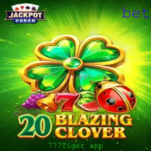 Descubra o Jogo 20BlazingClover no Aplicativo 777Tiger