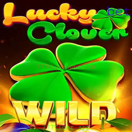 Explorando LuckyClover: O Impulsor Perfeito para o 777Tiger App